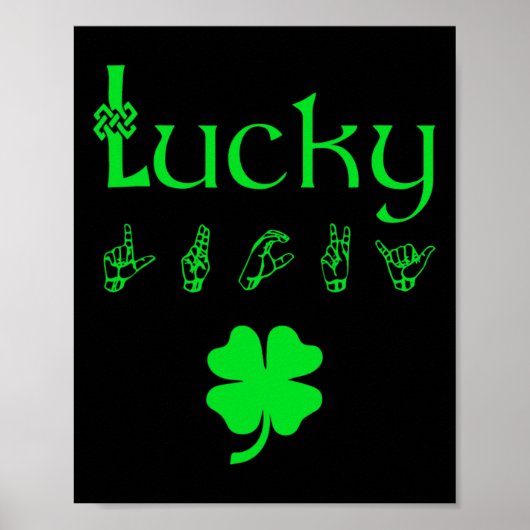 LUCKY Sign Language Deaf Awareness St Patricks Day Poster (Voorkant)