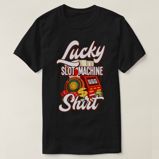Lucky Slot Machine Casino Las Vegas Gambling T-shirt (Design voorkant)