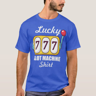 Lucky Slot Machine Casino Night Roulette  T-shirt