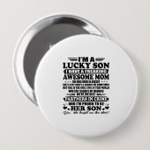 Lucky Son heeft een Geweldige mam Augus Ronde Button 4,0 Cm (Voorkant /achterkant)