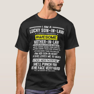 Lucky son-in-law ik heb een geweldige moeder... t-shirt