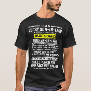 Lucky son-in-law ik heb een geweldige moeder... t-shirt