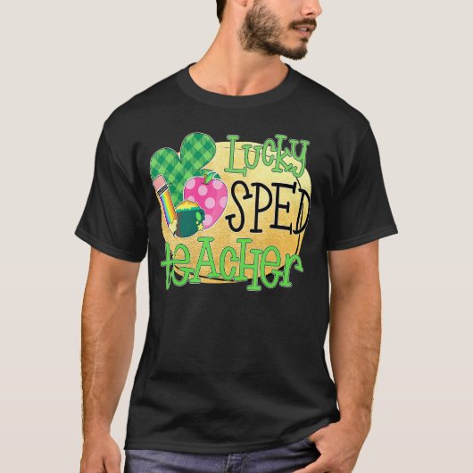 Lucky Sped Teacher Special Education St Patrick S T-shirt (Voorkant)