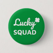 Lucky Squad St. Patrick's Day Ronde Button 5,7 Cm (Voorkant)