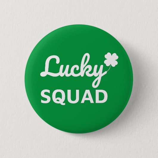 Lucky Squad St. Patrick's Day Ronde Button 5,7 Cm (Voorkant)