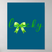 Lucky, St.patricks Day Coquette,shamrock Funny  Poster (Voorkant)