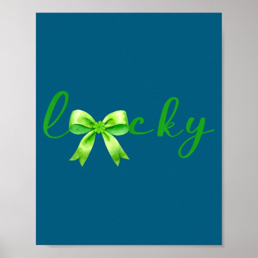 Lucky, St.patricks Day Coquette,shamrock Funny  Poster (Voorkant)