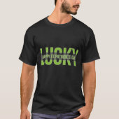 Lucky St. Patricks Day Design T-Shirt (Voorkant)