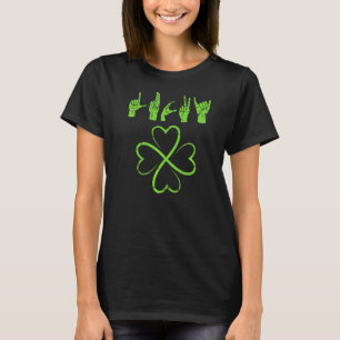 Lucky St Patrick's Day Ierse Amerikaanse gebarenta T-shirt