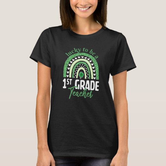 Lucky To Be A 1st Grade Teacher T-Shirt St Patrick (Voorkant)