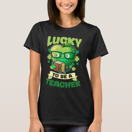 Lucky To Be A Teacher St Patricks Day Teacher T-shirt (Voorkant)
