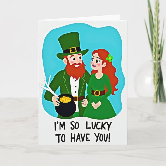 Lucky To Have You Irish Card Kaart (Voorkant)