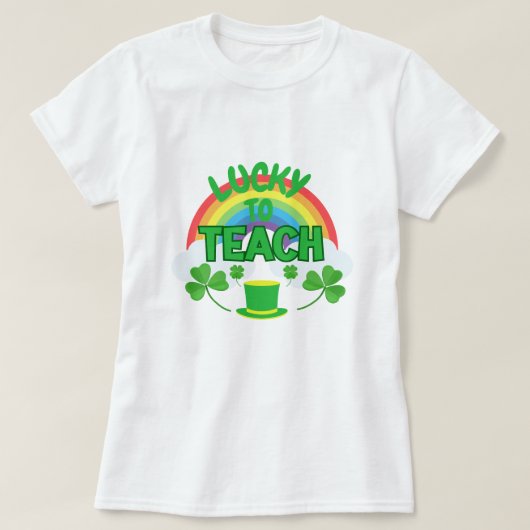 Lucky to Teach – St. Patrick’s Day Teacher T-Shirt (Design voorkant)