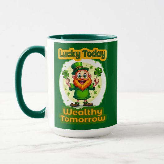 Lucky Today Wealthy Tomorrow St Patrick’s - caneca Mok (Links)