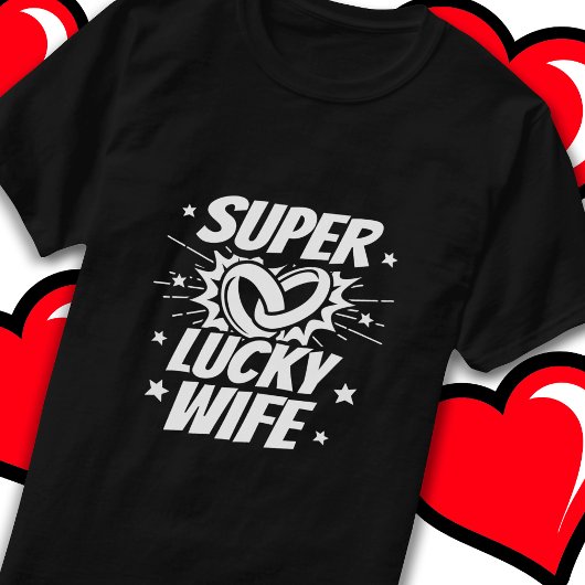 Lucky vrouw getrouwd paar Schattige bruiloft Jubil T-shirt