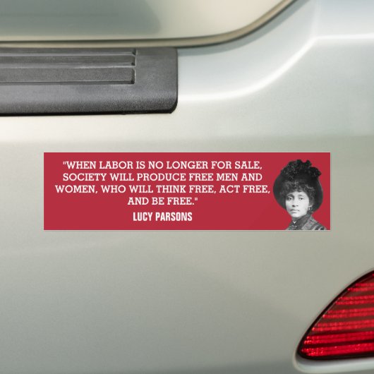 Lucy Parsons Wage Labor Abolition Bumpersticker (Op auto)