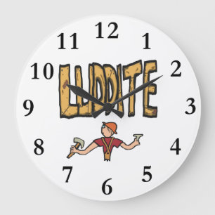 Luddite Grote Klok