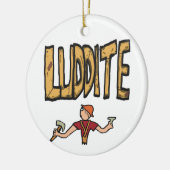 Luddite Keramisch Ornament (Links)
