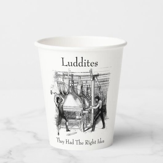 Luddites - Ze hadden het juiste idee Papieren Bekers (Voorkant)