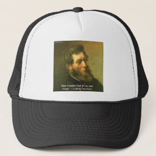 Ludwig Feurbach & Man Creëer God Quote Trucker Pet