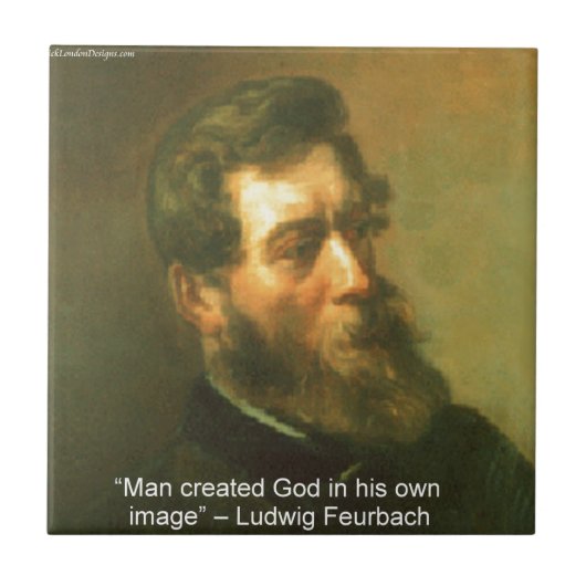 Ludwig Feurbach & Mensen Schiepen God Citaat Tegeltje (Voorkant)
