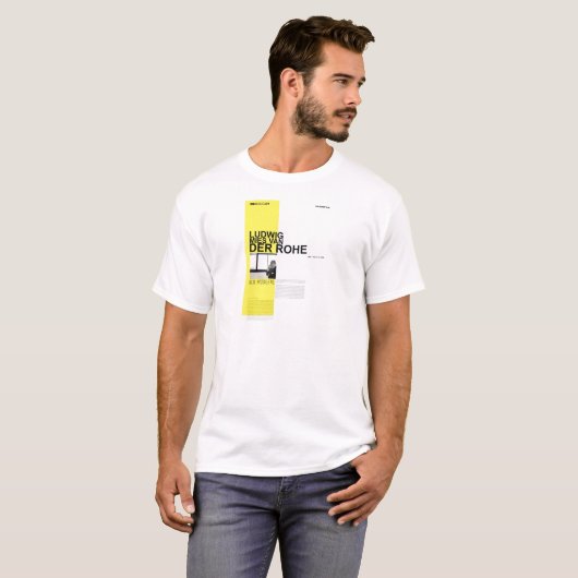 Ludwig Mies Van Der Rohe T-shirt (Voorkant volledig)