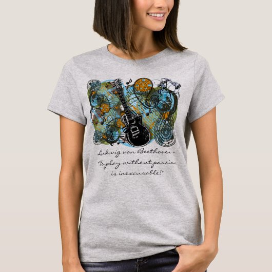Ludwig van Beethoven - "Speelen zonder passie is T-shirt (Voorkant)