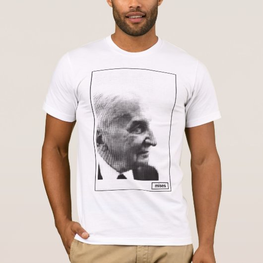 Ludwig von Mises Gepersonaliseerde Citaat T-Shirt (Voorkant)