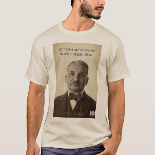 Ludwig von Mises Ideas Shirt (Voorkant)