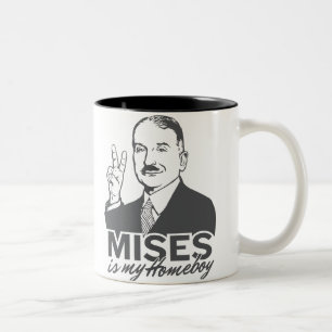 Ludwig von Mises is mijn Homeboy Mok