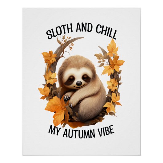 Luiaard en koel mijn herfststemming perfect poster (Voorkant)