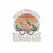 Luiaard Fiets Team We Komen Er Wel Als We Er Komen Sticker (Voorkant)
