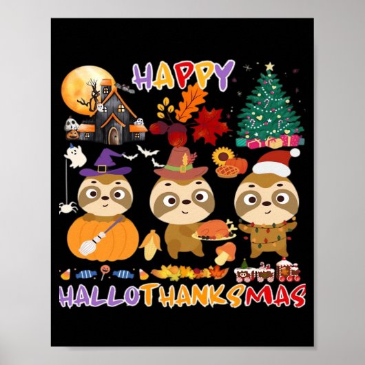 Luiaard Gelukkig Hallothanksmas Grappig Halloween Poster (Voorkant)