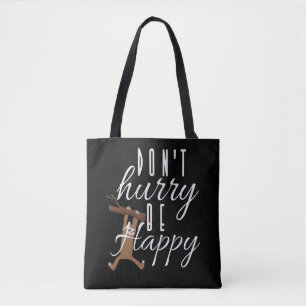 Luiaard - Haast je langzaam, wees gelukkig Tote Bag