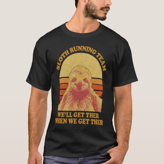 Luiaard hardloopteam We komen daar wel aan als we T-shirt (Voorkant)