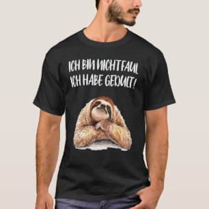 Luiaard Ik Ben Niet Lui Ik Heb Geduld T-shirt