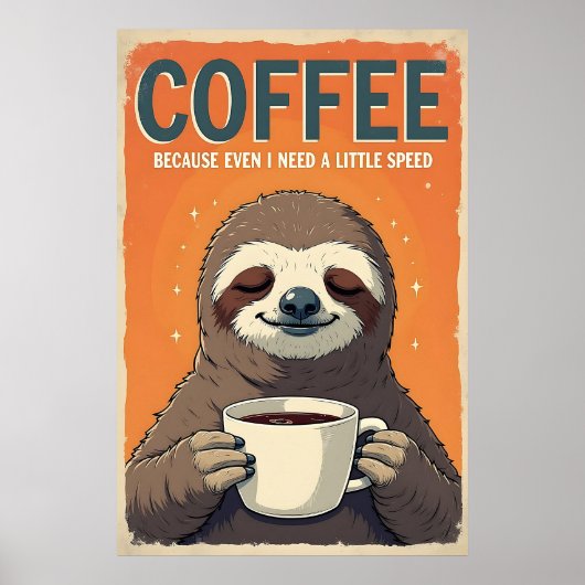 Luiaard Koffie Kunst - Zelfs ik heb een beetje sne Poster (Voorkant)