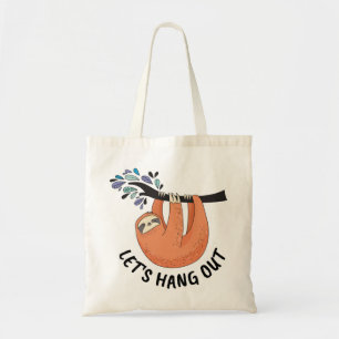 Luiaard Laten we rondhangen Tote Bag