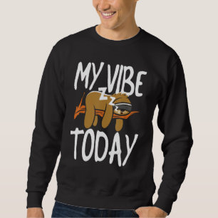 Luiaard Mijn Vibe Vandaag Lui Trui