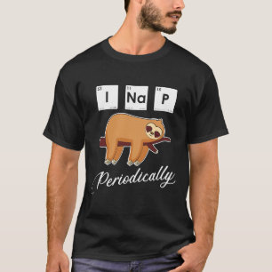 Luiaard Quote Grappige Wetenschap Luiaard Ik Nap P T-shirt