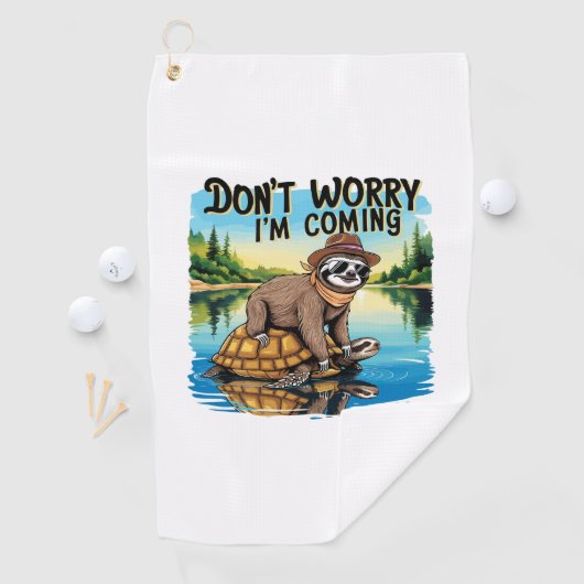 Luiaard T-shirt - Maak je geen zorgen dat ik kom Golfhanddoek