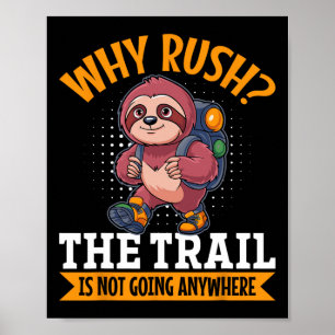 Luiaard Wandel Bergen Waarom Haasten Het Pad Gaat Poster