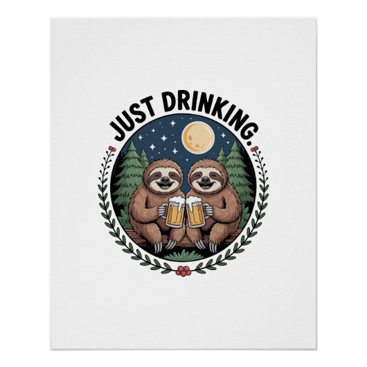 Luiaard Wandelend met Drinkende Team Perfect Poster (Voorkant)