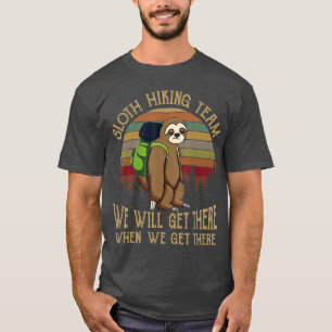 Luiaard Wandelteam Grappig Luiaard Camping Lover G T-shirt