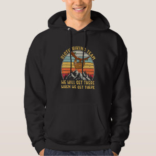 Luiaard Wandelteam We Zullen Er Zijn Als We Er Zij Hoodie