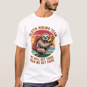 Luiaard Wandelteam We Zullen Er Zijn Als We Er Zij T-shirt
