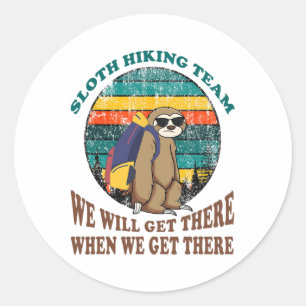 Luiaard Wandelteam We Zullen Er Zijn Wanneer We Er Ronde Sticker