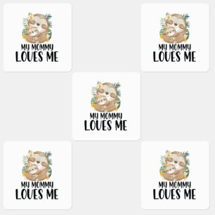 Luiaardmoeder en -baby Mijn mammie houdt van mij T Labels