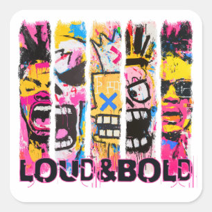 Luid en gedurfd - Graffiti Street Art Design Vierkante Sticker