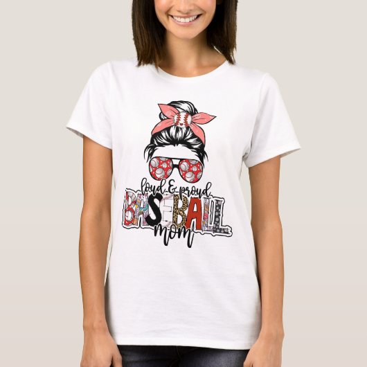 Luid en Proud Baseball Mam T-shirt (Voorkant)